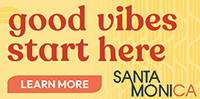 Good Vibes Start Here. SantaMonicaShines.com. Santa Monica Travel and Tourism